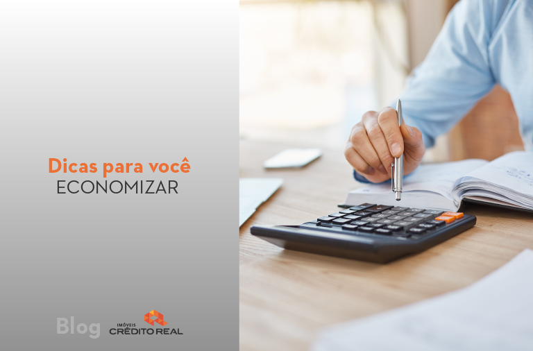 Está na hora de economizar? Veja nossas dicas!