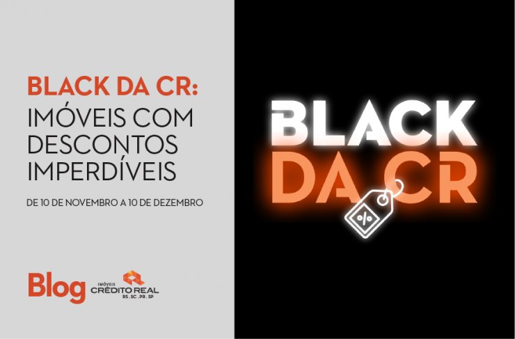 Black da CR: imóveis com descontos imperdíveis